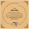 Inspirational Brother Gifts, Motivational Brother Sunflower Bracelet Gifts, Birthday Christmas Unique Gifts For Brother To My Brother Whenever you feel alone, know that I am always here for you