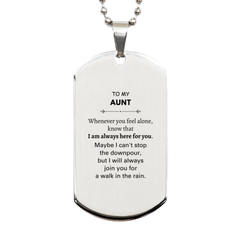 Inspirational Aunt Gifts, Motivational Aunt Silver Dog Tag Gifts, Birthday Christmas Unique Gifts For Aunt To My Aunt Whenever you feel alone, know that I am always here for you