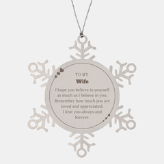 To My Wife Ornament, To My Wife Remember how much you are loved and appreciated. I love you always and forever, Inspirational Snowflake Ornament For Wife Present, Decorations Christmas Unique Gifts For Wife Men Women