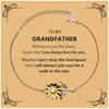 Inspirational Grandfather Gifts, Motivational Grandfather Sunflower Bracelet Gifts, Birthday Christmas Unique Gifts For Grandfather To My Grandfather Whenever you feel alone, know that I am always here for you