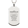 Inspirational Daughter In Law Gifts, Motivational Daughter In Law Silver Dog Tag Gifts, Birthday Christmas Unique Gifts For Daughter In Law To My Daughter In Law Whenever you feel alone, know that I am always here for you