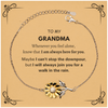 Inspirational Grandma Gifts, Motivational Grandma Sunflower Bracelet Gifts, Birthday Christmas Unique Gifts For Grandma To My Grandma Whenever you feel alone, know that I am always here for you