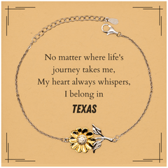 Texas State Gifts, No matter where life's journey takes me, my heart always whispers, I belong in Texas, Proud Texas Sunflower Bracelet Birthday Christmas For Men, Women, Friends