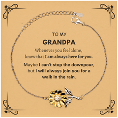 Inspirational Grandpa Gifts, Motivational Grandpa Sunflower Bracelet Gifts, Birthday Christmas Unique Gifts For Grandpa To My Grandpa Whenever you feel alone, know that I am always here for you