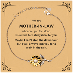 Inspirational Mother-In-Law Gifts, Motivational Mother-In-Law Sunflower Bracelet Gifts, Birthday Christmas Unique Gifts For Mother-In-Law To My Mother-In-Law Whenever you feel alone, know that I am always here for you