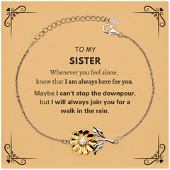 Inspirational Sister Gifts, Motivational Sister Sunflower Bracelet Gifts, Birthday Christmas Unique Gifts For Sister To My Sister Whenever you feel alone, know that I am always here for you