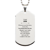 Inspirational Son Gifts, Motivational Son Silver Dog Tag Gifts, Birthday Christmas Unique Gifts For Son To My Son Whenever you feel alone, know that I am always here for you