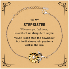 Inspirational Stepsister Gifts, Motivational Stepsister Sunflower Bracelet Gifts, Birthday Christmas Unique Gifts For Stepsister To My Stepsister Whenever you feel alone, know that I am always here for you