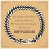North Carolina State Gifts, No matter where life's journey takes me, my heart always whispers, I belong in North Carolina, Proud North Carolina Cuban Link Chain Bracelet Birthday Christmas For Men, Women, Friends