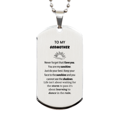 Godmother Silver Dog Tag Gifts, To My Godmother Never forget that I love you. You are my sunshine, Motivational Dogtag Necklace For Godmother, Keepsake Birthday Christmas Unique Gifts For Godmother