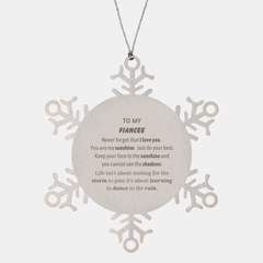 Fiancee Snowflake Ornament Gifts, To My Fiancee Never forget that I love you. You are my sunshine, Motivational Ornament For Fiancee, Keepsake Decorations Christmas Unique Gifts For Fiancee