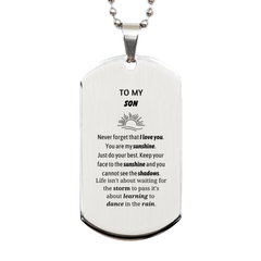 Son Silver Dog Tag Gifts, To My Son Never forget that I love you. You are my sunshine, Motivational Dogtag Necklace For Son, Keepsake Birthday Christmas Unique Gifts For Son