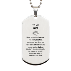 Wife Silver Dog Tag Gifts, To My Wife Never forget that I love you. You are my sunshine, Motivational Dogtag Necklace For Wife, Keepsake Birthday Christmas Unique Gifts For Wife