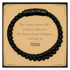 Texas State Gifts, No matter where life's journey takes me, my heart always whispers, I belong in Texas, Proud Texas Stone Leather Bracelets Birthday Christmas For Men, Women, Friends