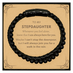 Inspirational Stepdaughter Gifts, Motivational Stepdaughter Stone Leather Bracelets Gifts, Birthday Christmas Unique Gifts For Stepdaughter To My Stepdaughter Whenever you feel alone, know that I am always here for you