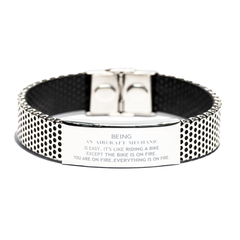 Sarcastic Aircraft Mechanic Gifts, Birthday Christmas Unique Stainless Steel Bracelet For Aircraft Mechanic for Coworkers, Men, Women, Friends Being Aircraft Mechanic is Easy. It's Like Riding A Bike Except The Bike Is On Fire. You Are On Fire. Everything