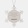 Mississippi State Gifts, No matter where life's journey takes me, my heart always whispers, I belong in Mississippi, Proud Mississippi Snowflake Ornament Christmas For Men, Women, Friends