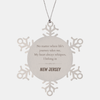 New Jersey State Gifts, No matter where life's journey takes me, my heart always whispers, I belong in New Jersey, Proud New Jersey Snowflake Ornament Christmas For Men, Women, Friends