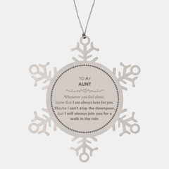 Inspirational Aunt Ornament Gifts, Motivational Aunt Snowflake Ornament Gifts, Christmas Decorations Unique Gifts For Aunt To My Aunt Whenever you feel alone, know that I am always here for you