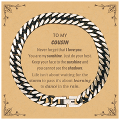 Cousin Cuban Link Chain Bracelet Gifts, To My Cousin Never forget that I love you. You are my sunshine, Motivational Message Card For Cousin, Keepsake Birthday Christmas Unique Gifts For Cousin