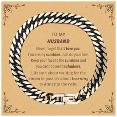 Husband Cuban Link Chain Bracelet Gifts, To My Husband Never forget that I love you. You are my sunshine, Motivational Message Card For Husband, Keepsake Birthday Christmas Unique Gifts For Husband