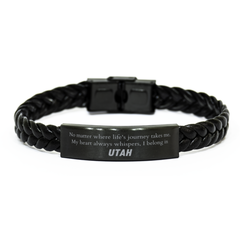 Utah State Gifts, No matter where life's journey takes me, my heart always whispers, I belong in Utah, Proud Utah Braided Leather Bracelet Birthday Christmas For Men, Women, Friends