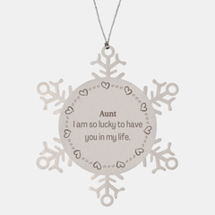 Gifts for Aunt, I am so lucky to have you in my life, Thank You Snowflake Ornament For Aunt, Birthday Christmas Inspiration Gifts for Aunt