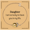 Gifts for Daughter, I am so lucky to have you in my life, Thank You Sunflower Bracelet For Daughter, Birthday Christmas Inspiration Gifts for Daughter