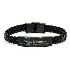 Gifts for Bonus Daughter, I am so lucky to have you in my life, Thank You Braided Leather Bracelet For Bonus Daughter, Birthday Christmas Inspiration Gifts for Bonus Daughter
