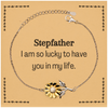 Gifts for Stepfather, I am so lucky to have you in my life, Thank You Sunflower Bracelet For Stepfather, Birthday Christmas Inspiration Gifts for Stepfather