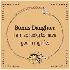 Gifts for Bonus Daughter, I am so lucky to have you in my life, Thank You Sunflower Bracelet For Bonus Daughter, Birthday Christmas Inspiration Gifts for Bonus Daughter