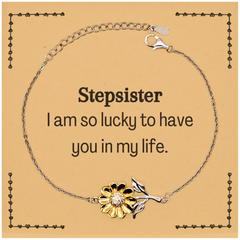 Gifts for Stepsister, I am so lucky to have you in my life, Thank You Sunflower Bracelet For Stepsister, Birthday Christmas Inspiration Gifts for Stepsister