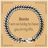 Gifts for Bestie, I am so lucky to have you in my life, Thank You Cuban Link Chain Bracelet For Bestie, Birthday Christmas Inspiration Gifts for Bestie