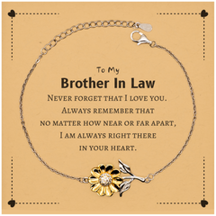 To My Brother In Law Sunflower Bracelet, I am always right there in your heart, Inspirational Gifts For Brother In Law, Reminder Birthday Christmas Unique Gifts For Brother In Law