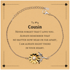 To My Cousin Sunflower Bracelet, I am always right there in your heart, Inspirational Gifts For Cousin, Reminder Birthday Christmas Unique Gifts For Cousin