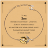 To My Son Sunflower Bracelet, I am always right there in your heart, Inspirational Gifts For Son, Reminder Birthday Christmas Unique Gifts For Son