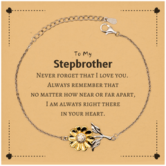 To My Stepbrother Sunflower Bracelet, I am always right there in your heart, Inspirational Gifts For Stepbrother, Reminder Birthday Christmas Unique Gifts For Stepbrother
