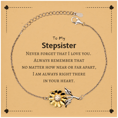 To My Stepsister Sunflower Bracelet, I am always right there in your heart, Inspirational Gifts For Stepsister, Reminder Birthday Christmas Unique Gifts For Stepsister
