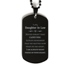 To My Daughter In Law Black Dog Tag, I am always right there in your heart, Inspirational Gifts For Daughter In Law, Reminder Birthday Christmas Unique Gifts For Daughter In Law