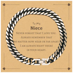 To My Niece Cuban Link Chain Bracelet, I am always right there in your heart, Inspirational Gifts For Niece, Reminder Birthday Christmas Unique Gifts For Niece