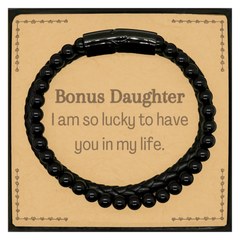 Gifts for Bonus Daughter, I am so lucky to have you in my life, Thank You Stone Leather Bracelets For Bonus Daughter, Birthday Christmas Inspiration Gifts for Bonus Daughter