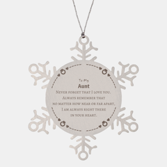 To My Aunt Snowflake Ornament, I am always right there in your heart, Inspirational Gifts For Aunt, Reminder Birthday Christmas Unique Gifts For Aunt