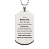 To My Bonus Son Silver Dog Tag, I am always right there in your heart, Inspirational Gifts For Bonus Son, Reminder Birthday Christmas Unique Gifts For Bonus Son
