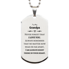 To My Grandpa Silver Dog Tag, I am always right there in your heart, Inspirational Gifts For Grandpa, Reminder Birthday Christmas Unique Gifts For Grandpa