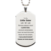 To My Little Sister Silver Dog Tag, I am always right there in your heart, Inspirational Gifts For Little Sister, Reminder Birthday Christmas Unique Gifts For Little Sister