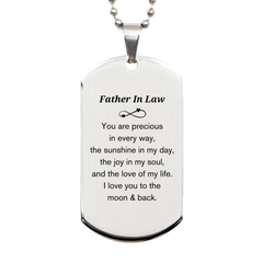 Epic Gifts for Father In Law, You are precious in every way, Father In Law Inspirational Silver Dog Tag, Birthday Christmas Unique Gifts For Father In Law