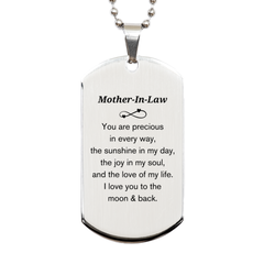 Epic Gifts for Mother-In-Law, You are precious in every way, Mother-In-Law Inspirational Silver Dog Tag, Birthday Christmas Unique Gifts For Mother-In-Law