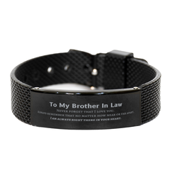 To My Brother In Law Black Shark Mesh Bracelet, I am always right there in your heart, Inspirational Gifts For Brother In Law, Reminder Birthday Christmas Unique Gifts For Brother In Law