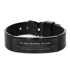 To My Mother-In-Law Black Shark Mesh Bracelet, I am always right there in your heart, Inspirational Gifts For Mother-In-Law, Reminder Birthday Christmas Unique Gifts For Mother-In-Law