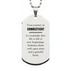 Moving to Connecticut Gifts, Reminder that life is full of new beginnings, Connecticut Christmas Friendship Silver Dog Tag For Men, Women, Friends, Coworkers